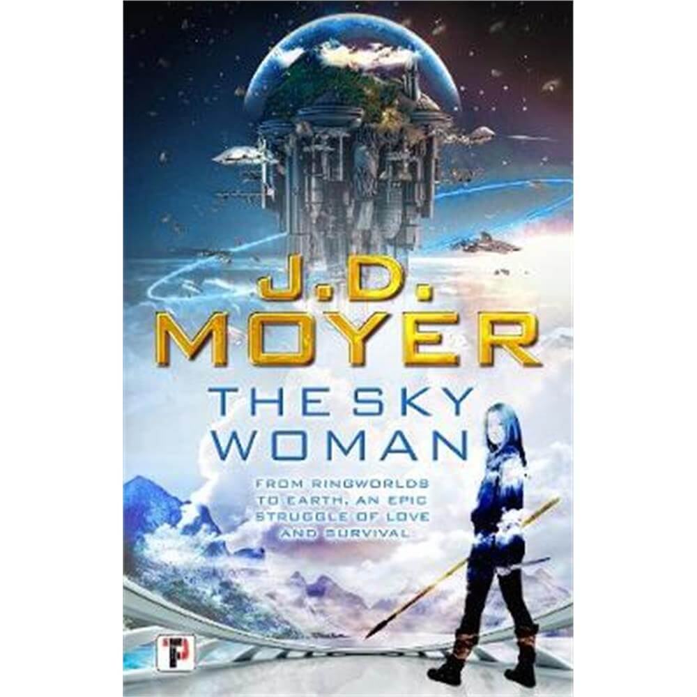 The Sky Woman (Paperback) - J.D. Moyer
